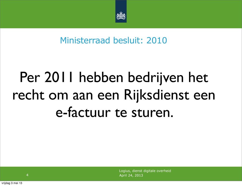 een Rijksdienst een e-factuur te