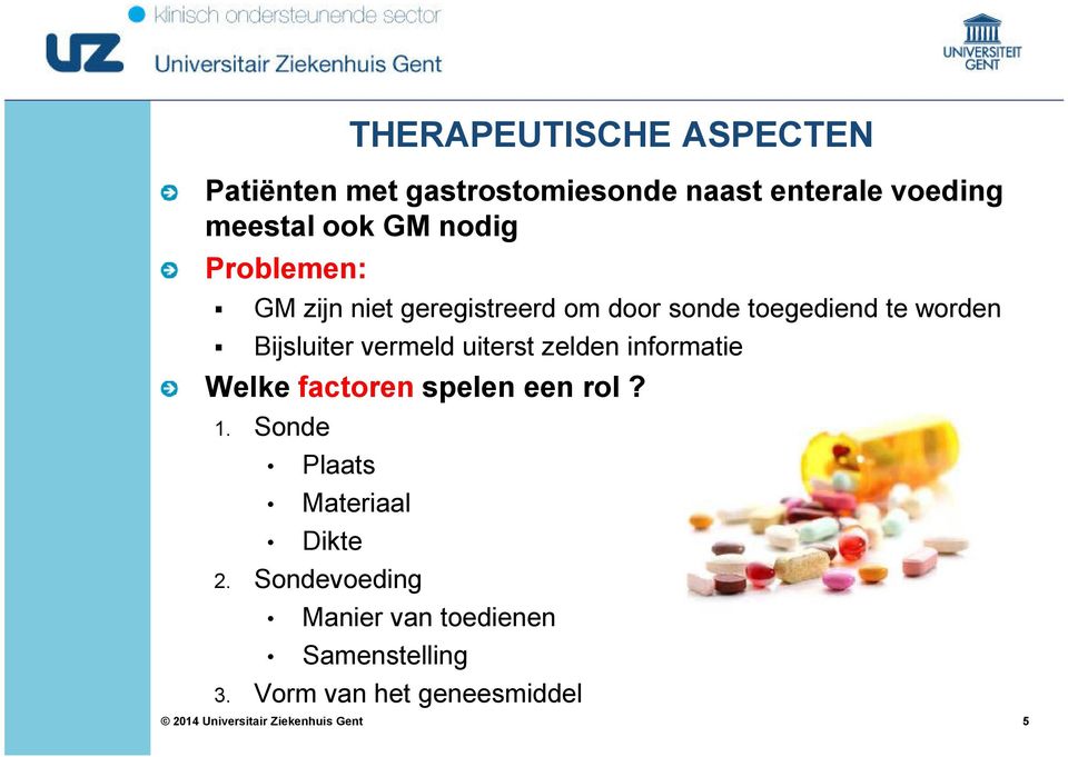 Bijsluiter vermeld uiterst zelden informatie Welke factoren spelen een rol? 1.