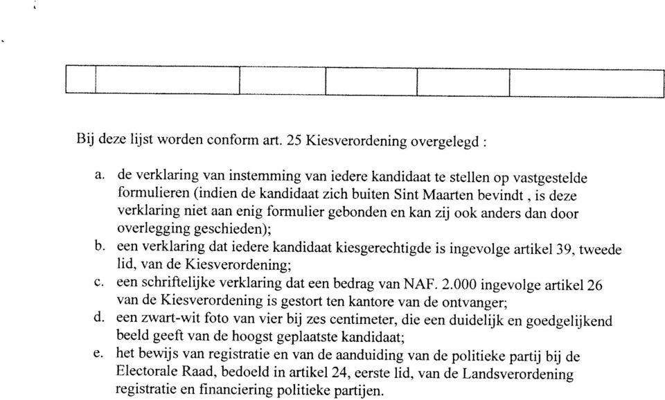 25 Kiesverordening overgeiegd: Electorale Raad, bedoeld in artikel 24, ee