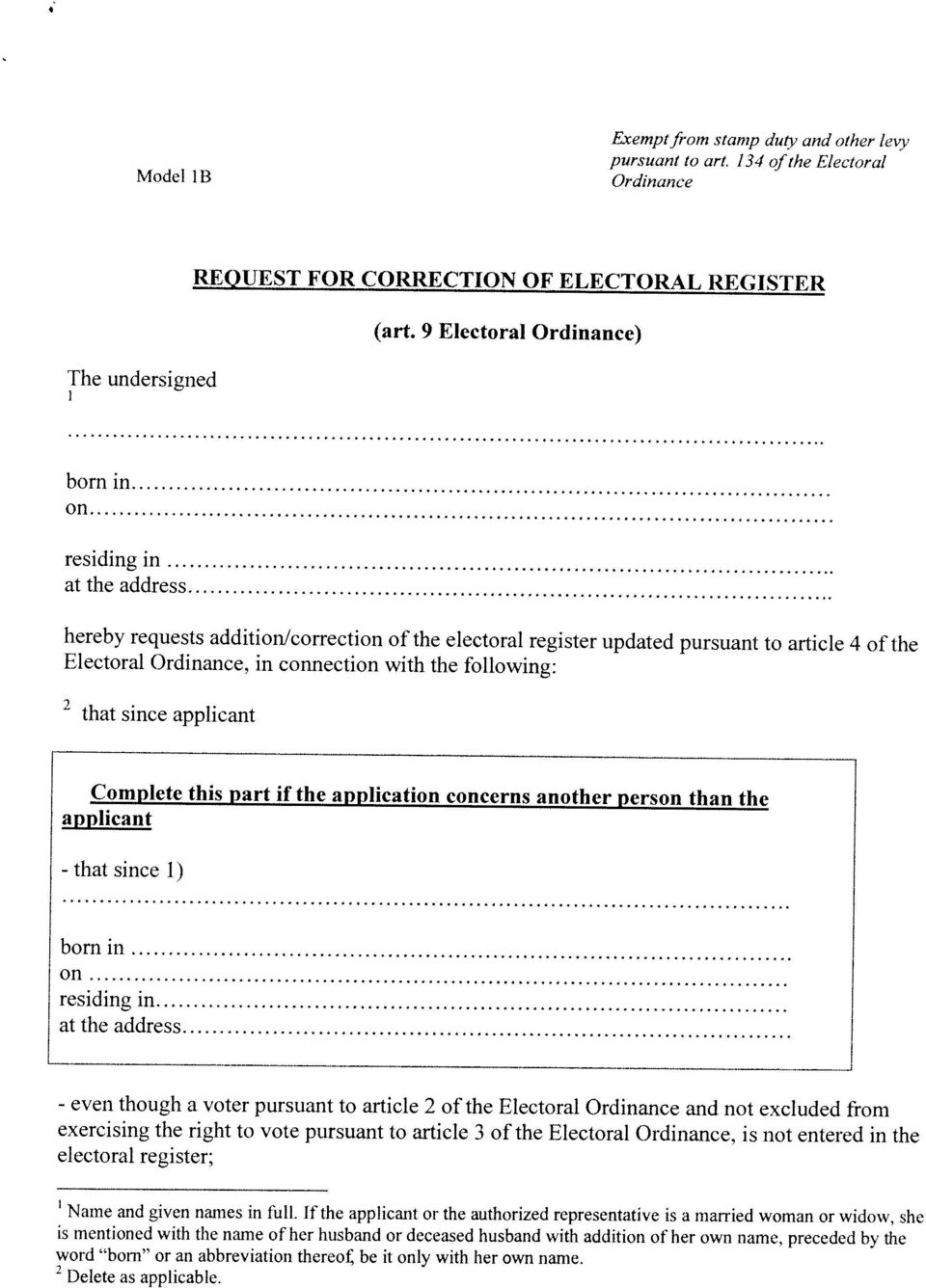 if the applicant or the authorized representative is a, married woman or widow, she exercising the right to vote pursuant to article 3 of the Electoral Ordinance.