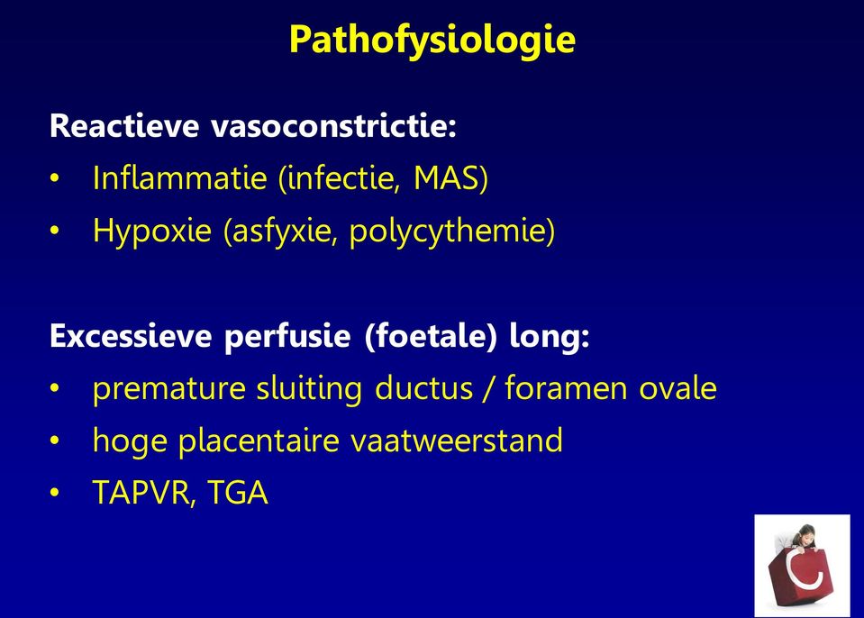 Excessieve perfusie (foetale) long: premature sluiting