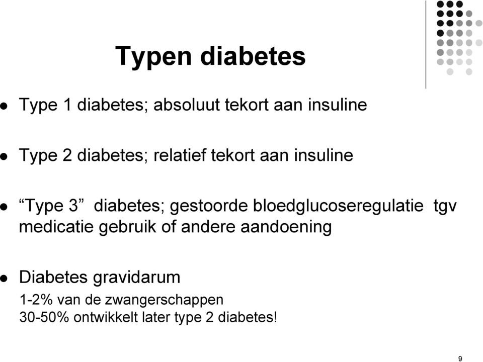 bloedglucoseregulatie tgv medicatie gebruik of andere aandoening