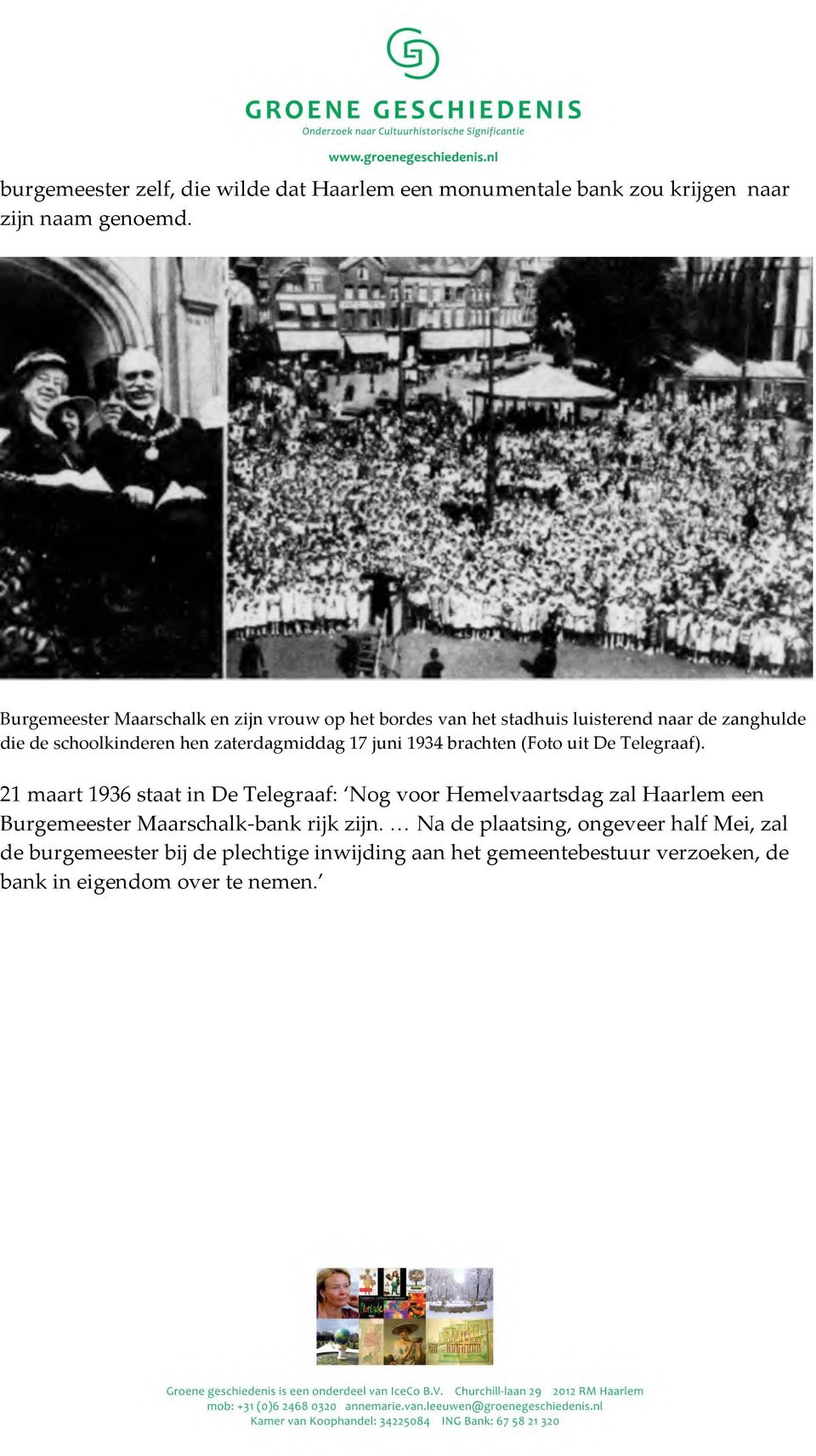 17 juni 1934 brachten (Foto uit De Telegraaf).