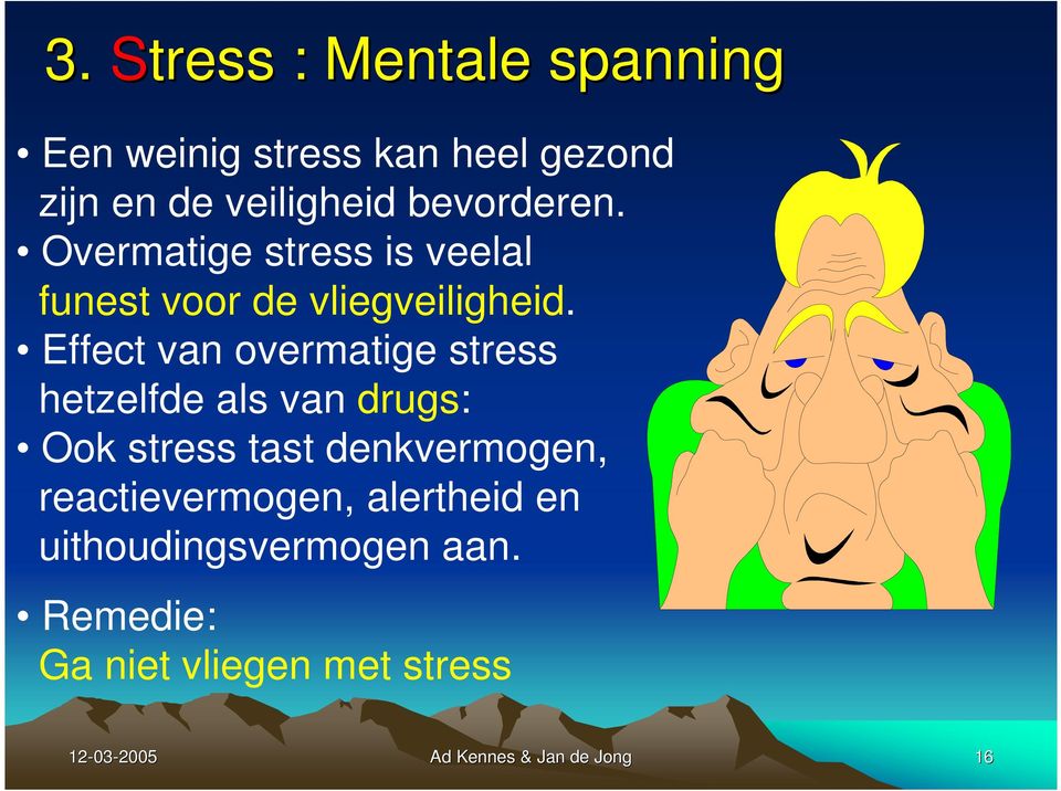 Effect van overmatige stress hetzelfde als van drugs: Ook stress tast denkvermogen,