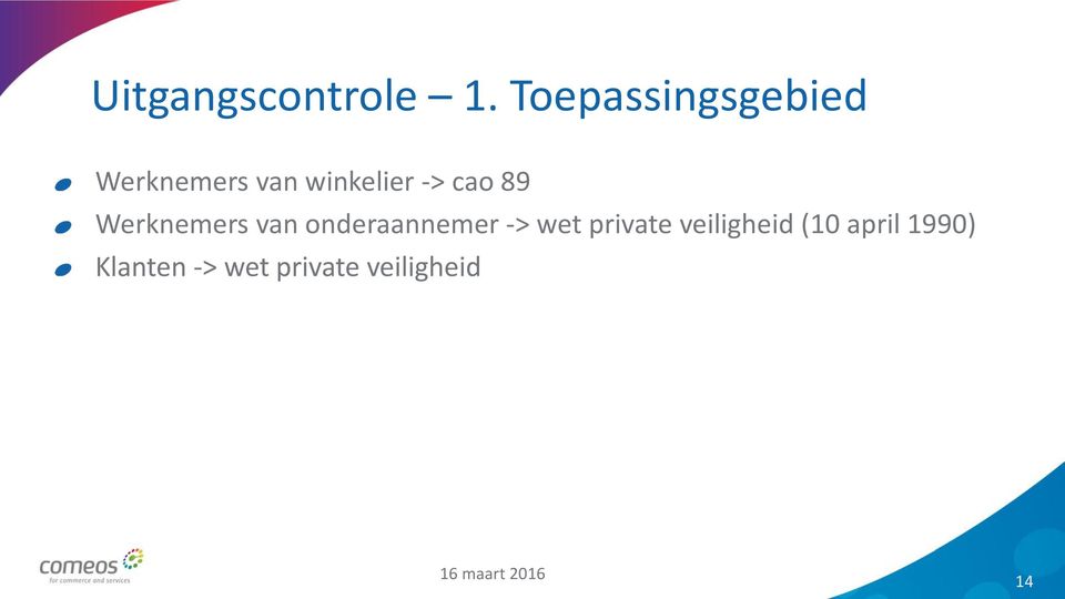 -> cao 89 Werknemers van onderaannemer ->