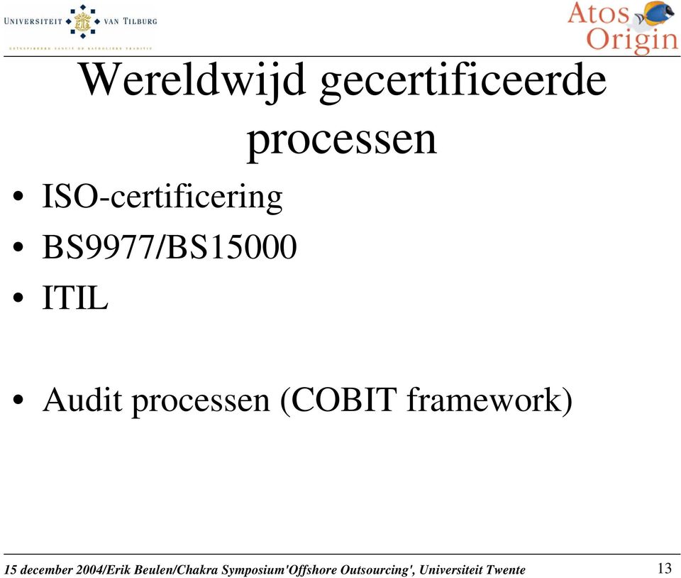 BS9977/BS15000 ITIL Audit