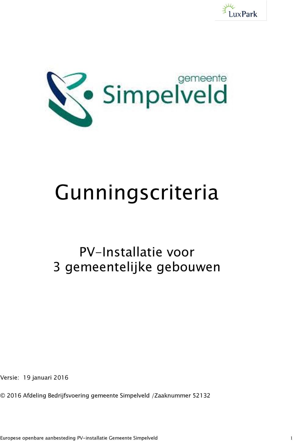 Bedrijfsvoering gemeente Simpelveld /Zaaknummer 52132