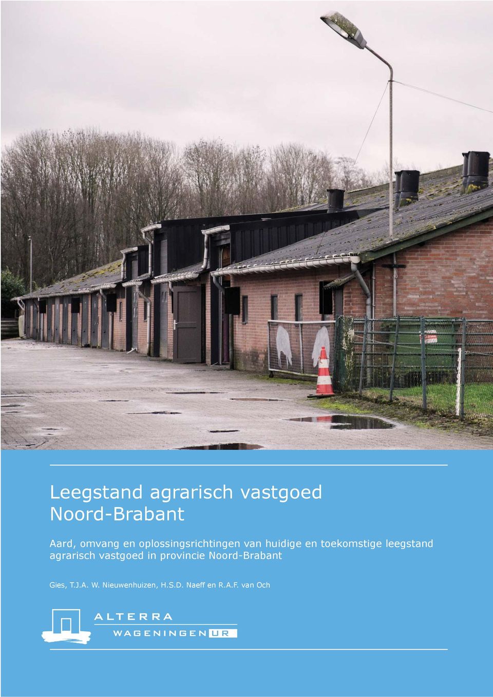leegstand agrarisch vastgoed in provincie Noord-Brabant