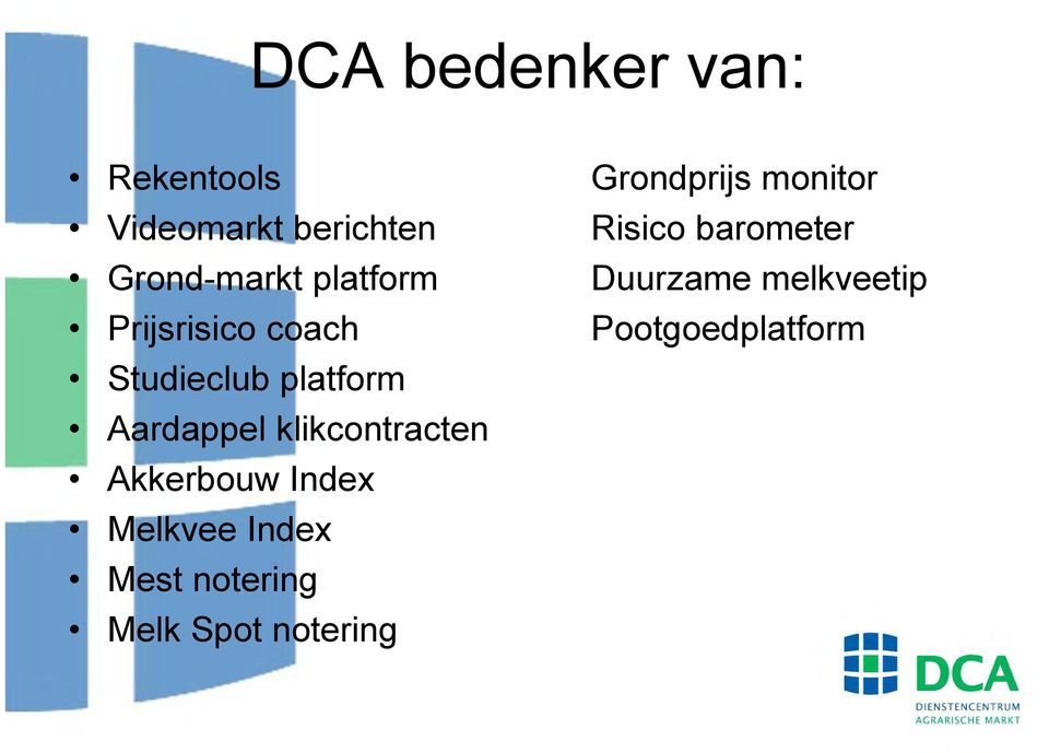 Prijsrisico coach Pootgoedplatform Studieclub platform Aardappel