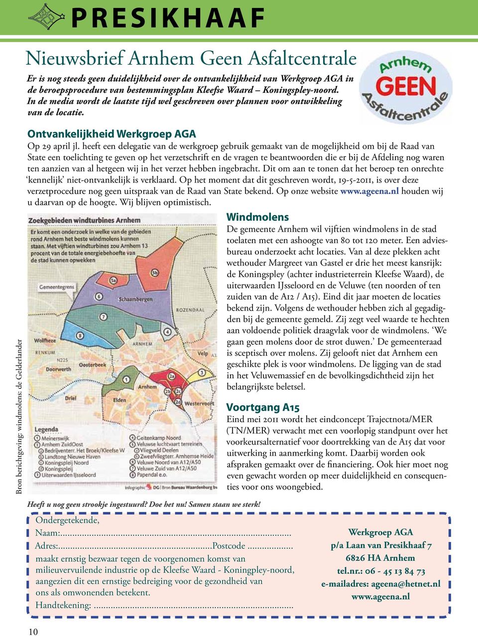 Ontvankelijkheid Werkgroep AGA Op 29 april jl.