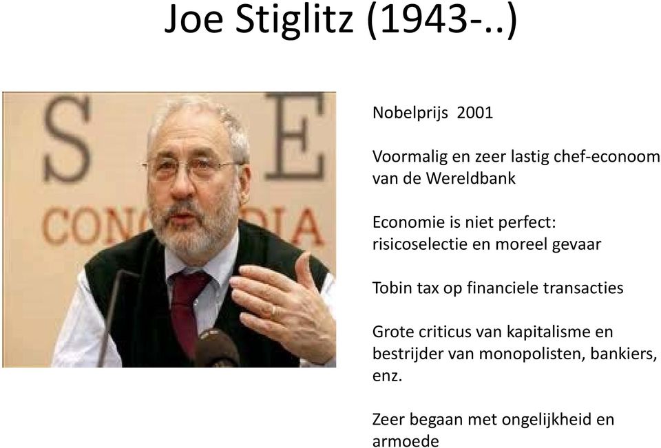 Economie is niet perfect: risicoselectie en moreel gevaar Tobin tax op