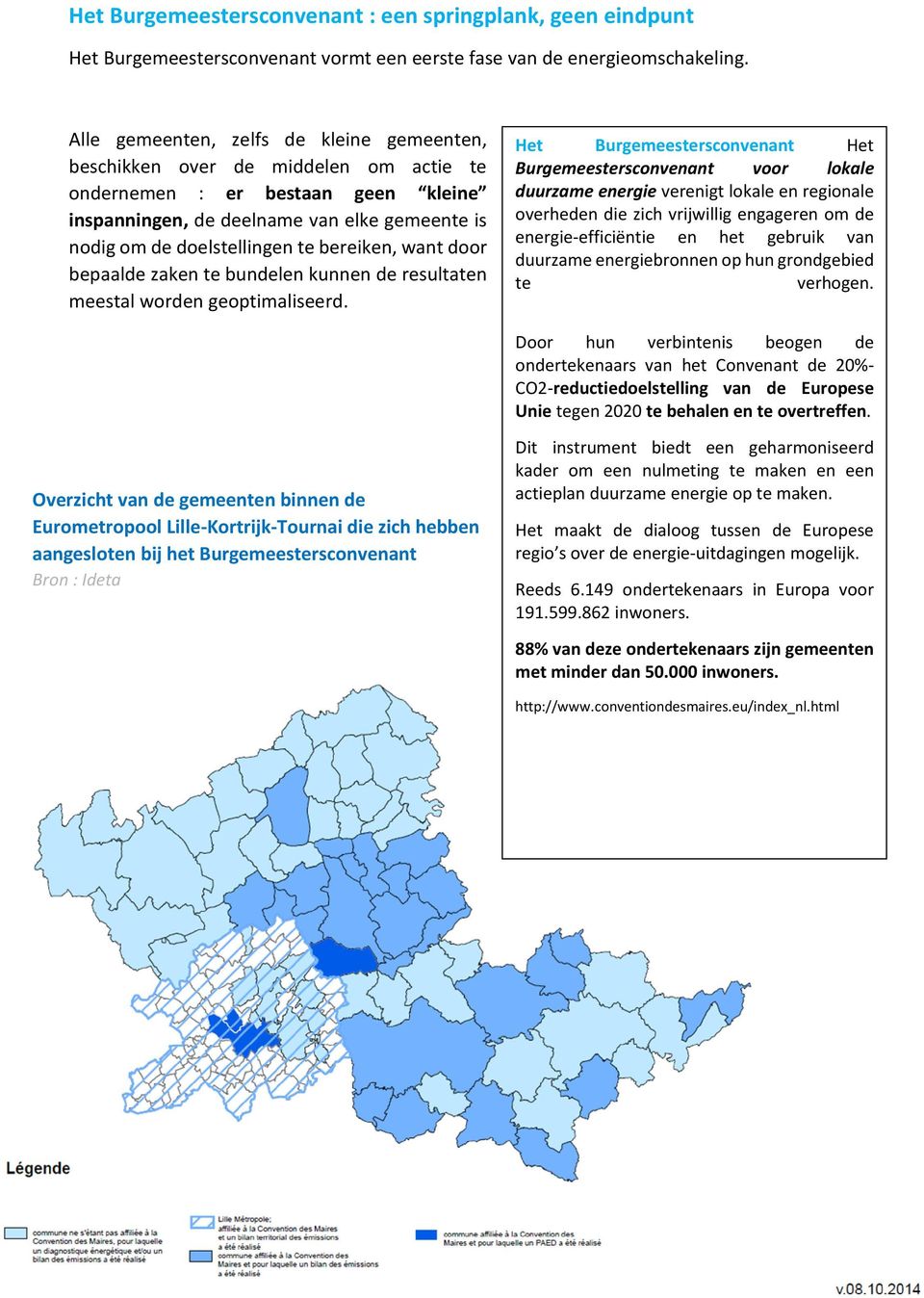 bereiken, want door bepaalde zaken te bundelen kunnen de resultaten meestal worden geoptimaliseerd.