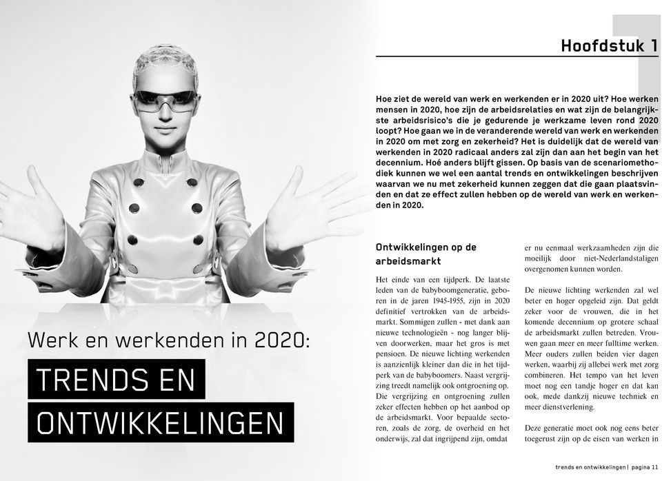 Hoe gaan we in de veranderende wereld van werk en werkenden in 2020 om met zorg en zekerheid?