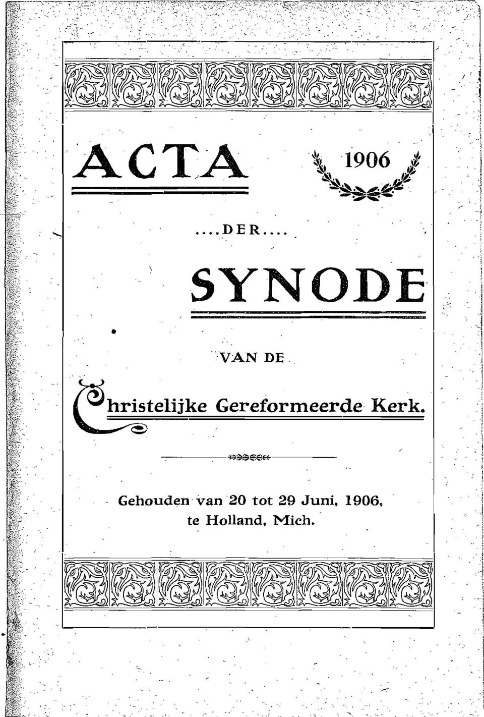 .. : SYNODE I'. VAN DE. I I I,. C:Sh~telijke Gereformeerde Kerk..,.,$S ea.