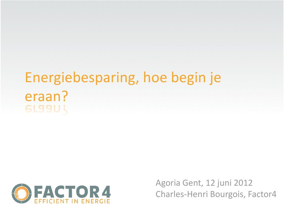Agoria Gent, 12 juni