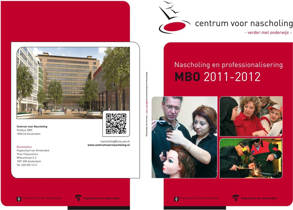 professionalisering MBO 2011-2012 Bezoekadres Hogeschool van Amsterdam Theo