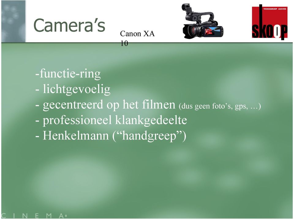 filmen (dus geen foto s, gps, ) -