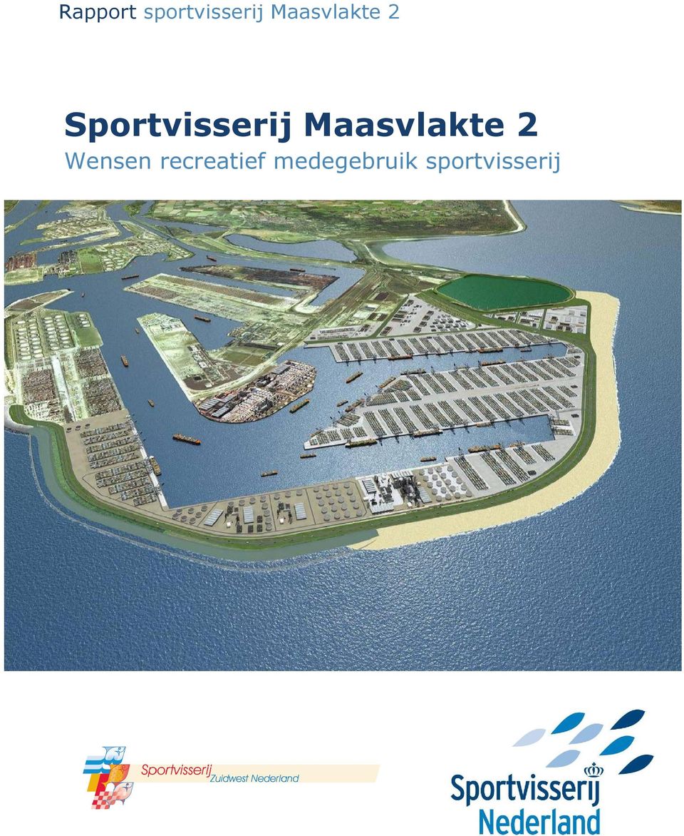 Maasvlakte 2 Wensen