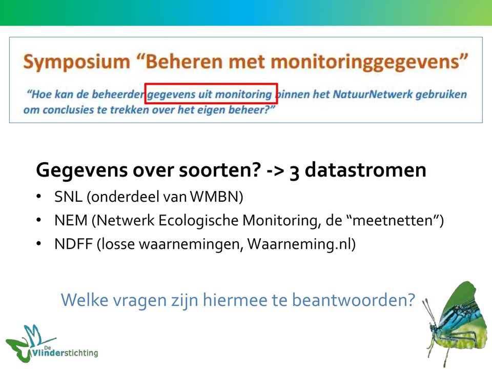 (Netwerk Ecologische Monitoring, de meetnetten )