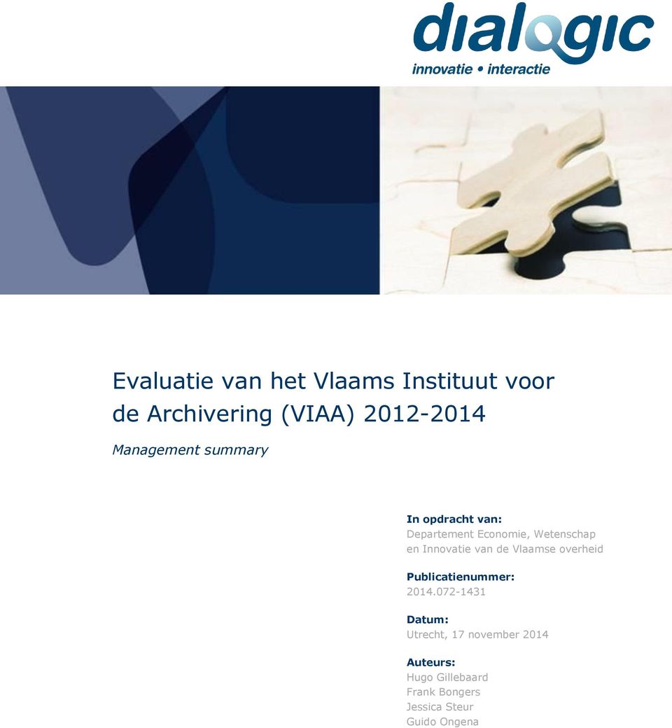 Innovatie van de Vlaamse overheid Publicatienummer: 2014.