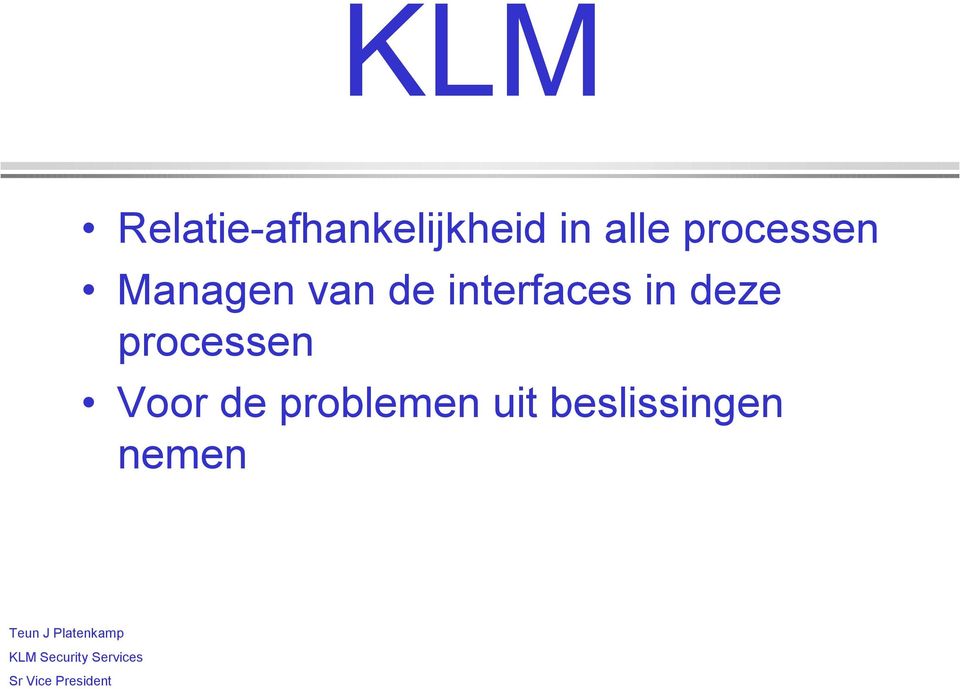 interfaces in deze processen