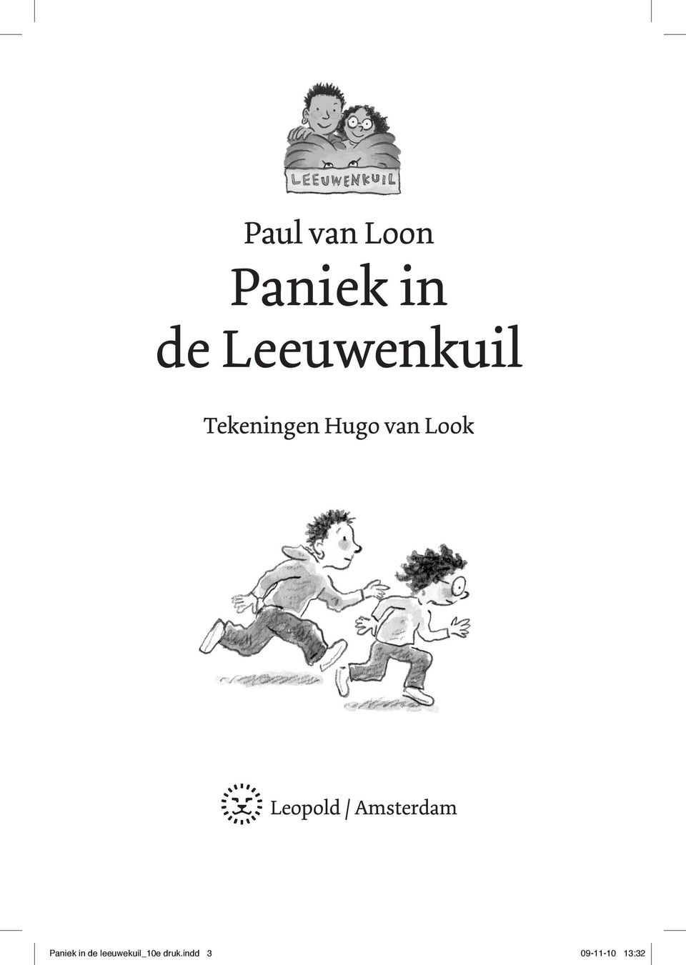 Look Leopold / Amsterdam Paniek in