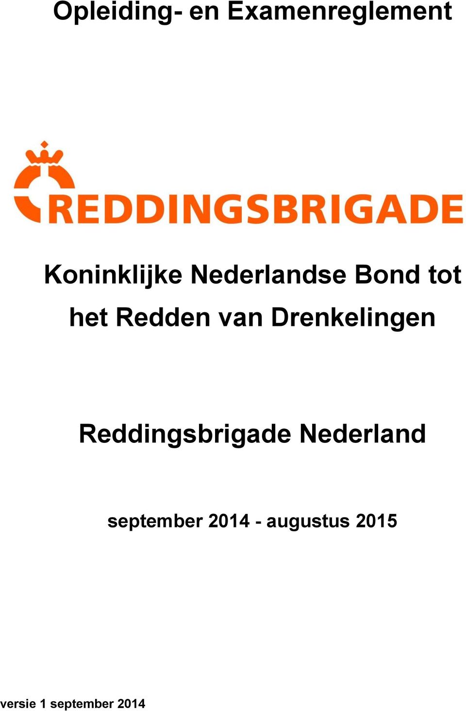 Drenkelingen Reddingsbrigade Nederland