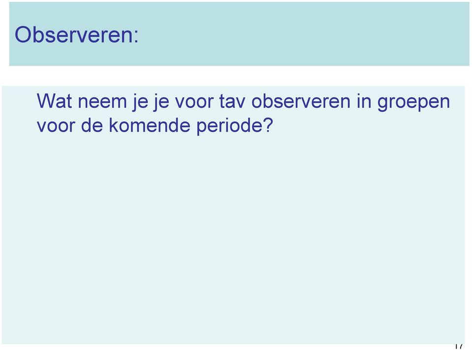 observeren in groepen