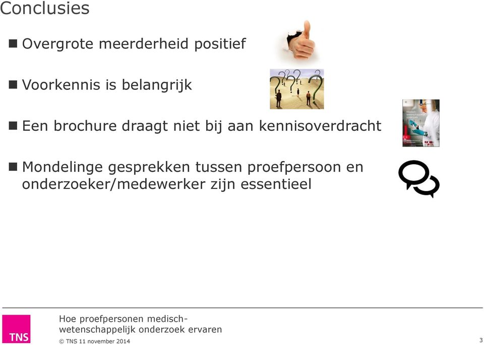 bij aan kennisoverdracht Mondelinge gesprekken