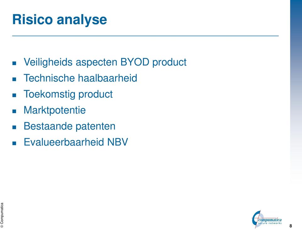 Toekomstig product Marktpotentie