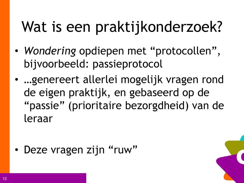 passieprotocol genereert allerlei mogelijk vragen rond de