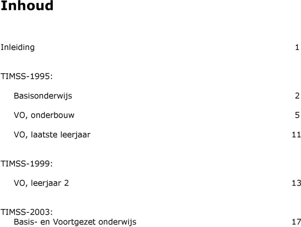 laatste leerjaar 11 TIMSS-1999: VO,