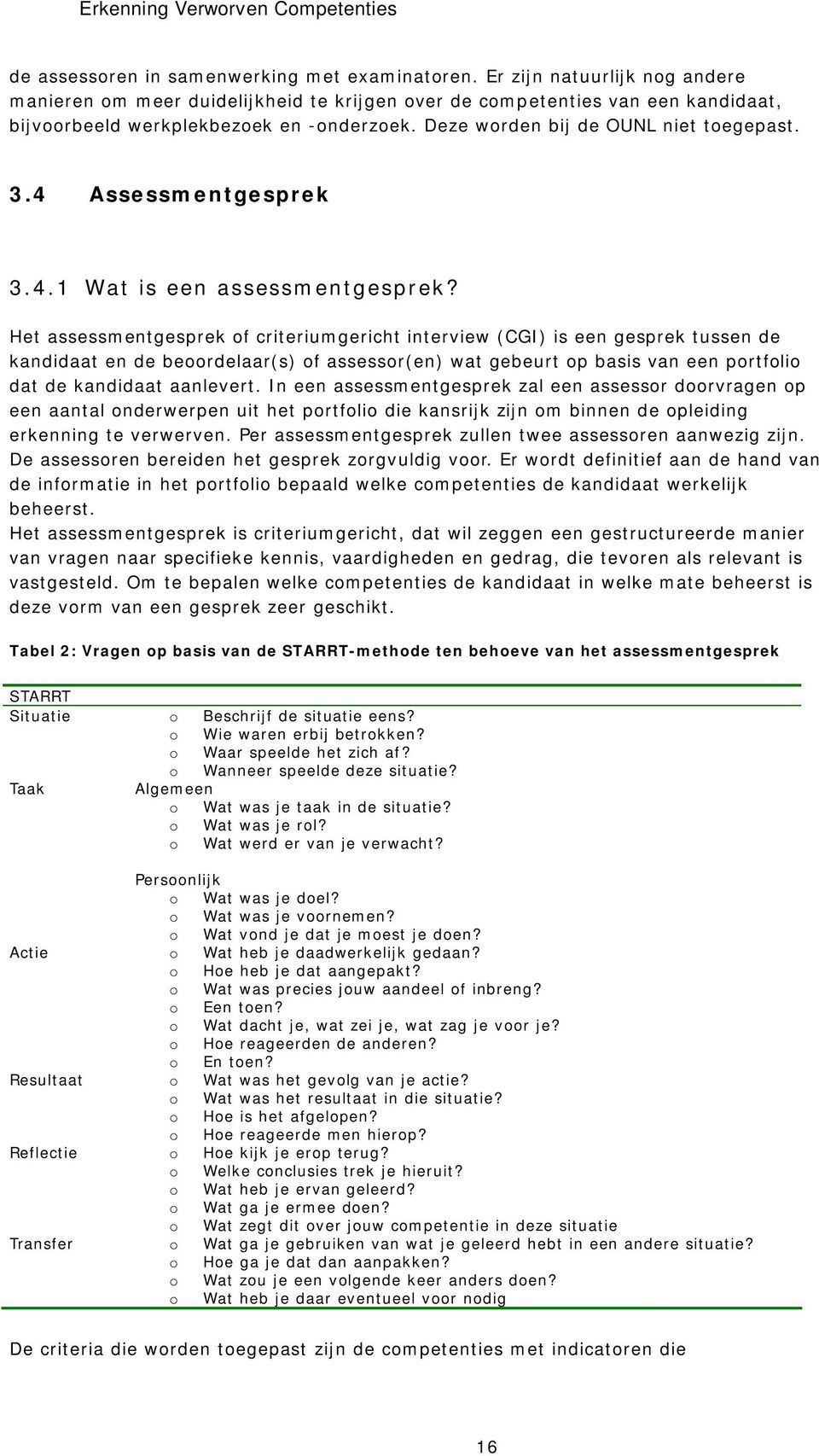 4 Assessmentgesprek 3.4.1 Wat is een assessmentgesprek?