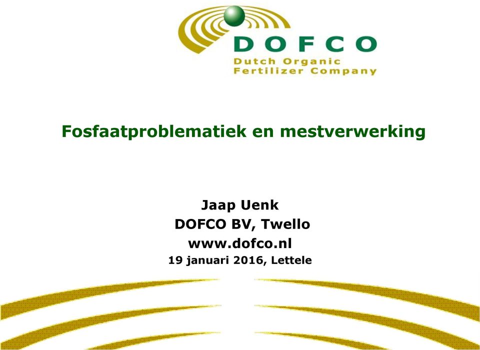 DOFCO BV, Twello www.
