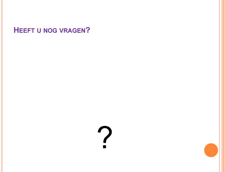 VRAGEN??