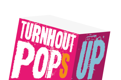 1.6 Turnhout Pops Up DOEL: - Jonge en creatieve ondernemers