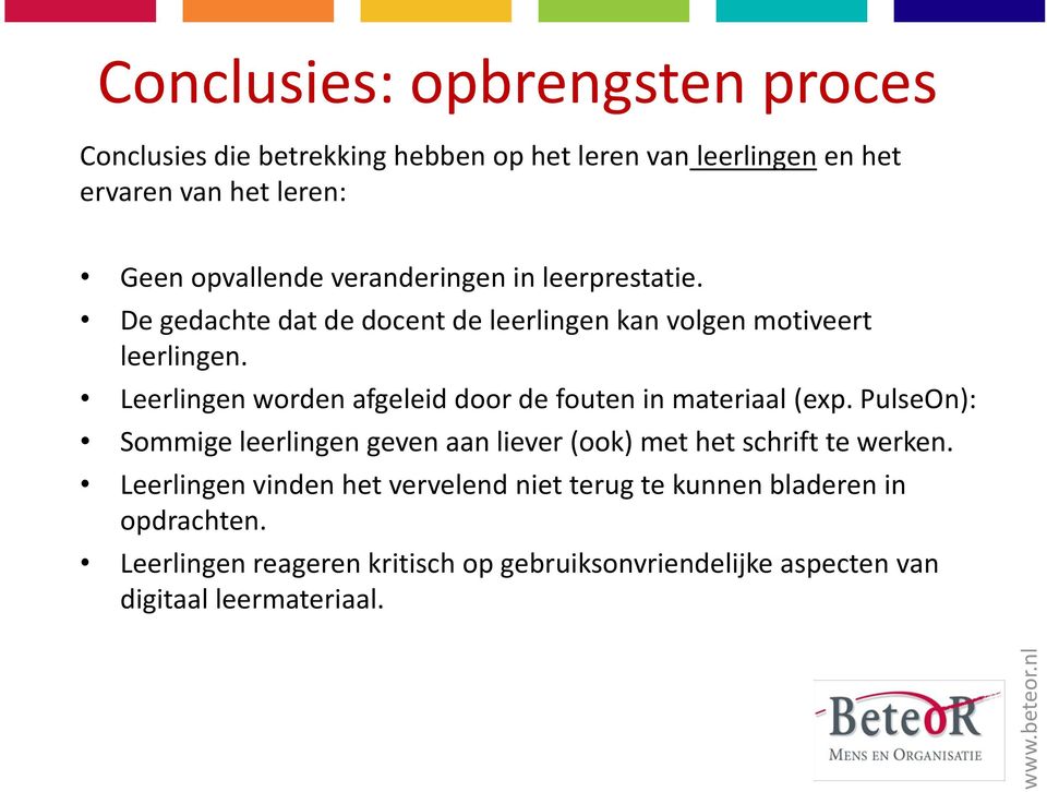 Leerlingen worden afgeleid door de fouten in materiaal (exp.