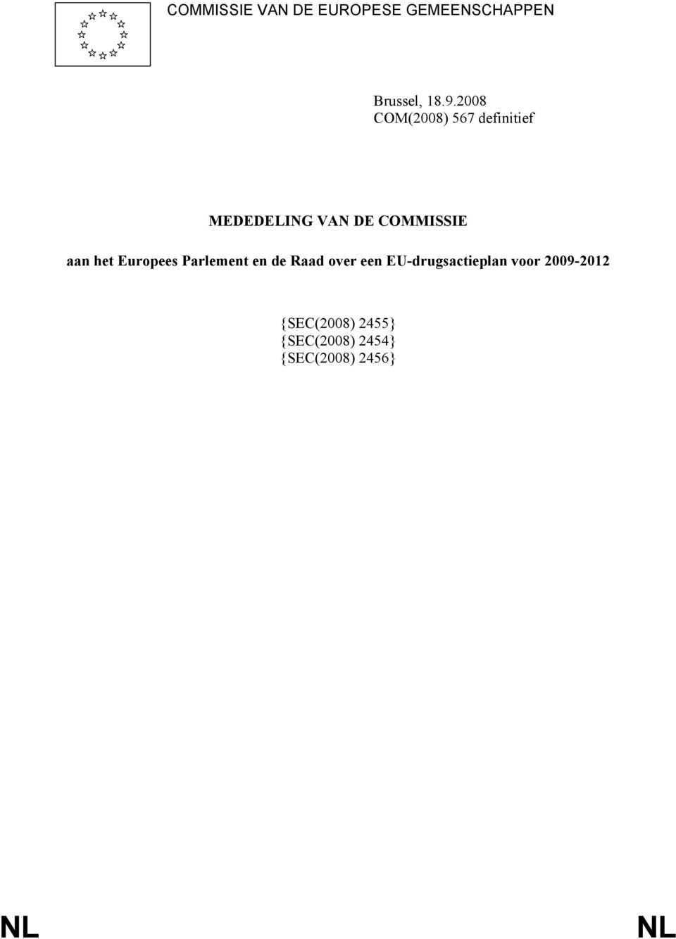 het Europees Parlement en de over een EU-drugsactieplan