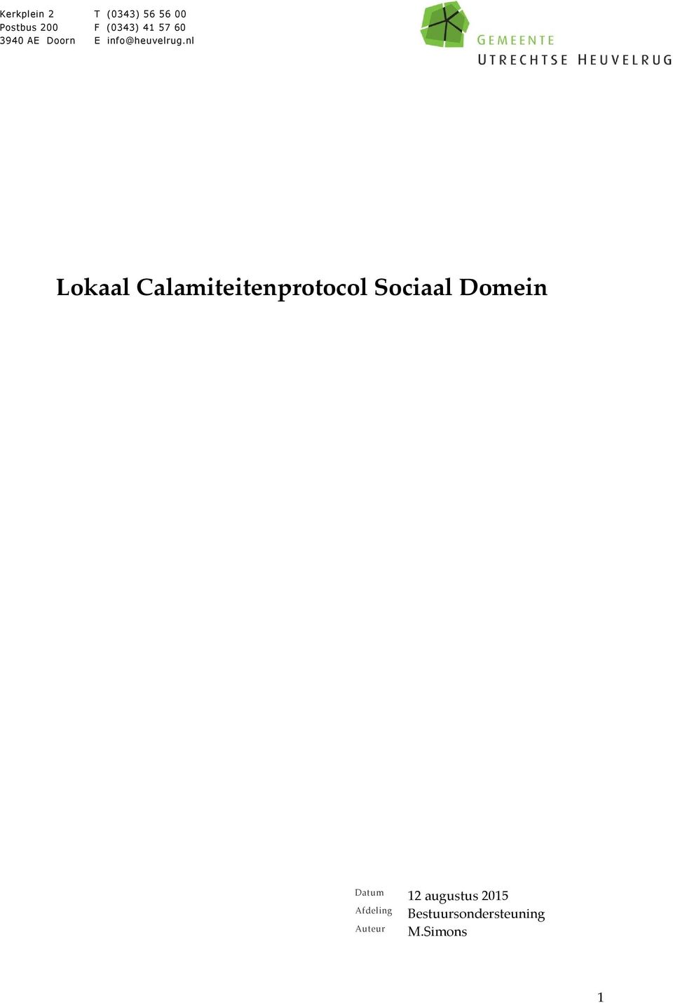 nl Lokaal Calamiteitenprotocol Sociaal Domein Datum