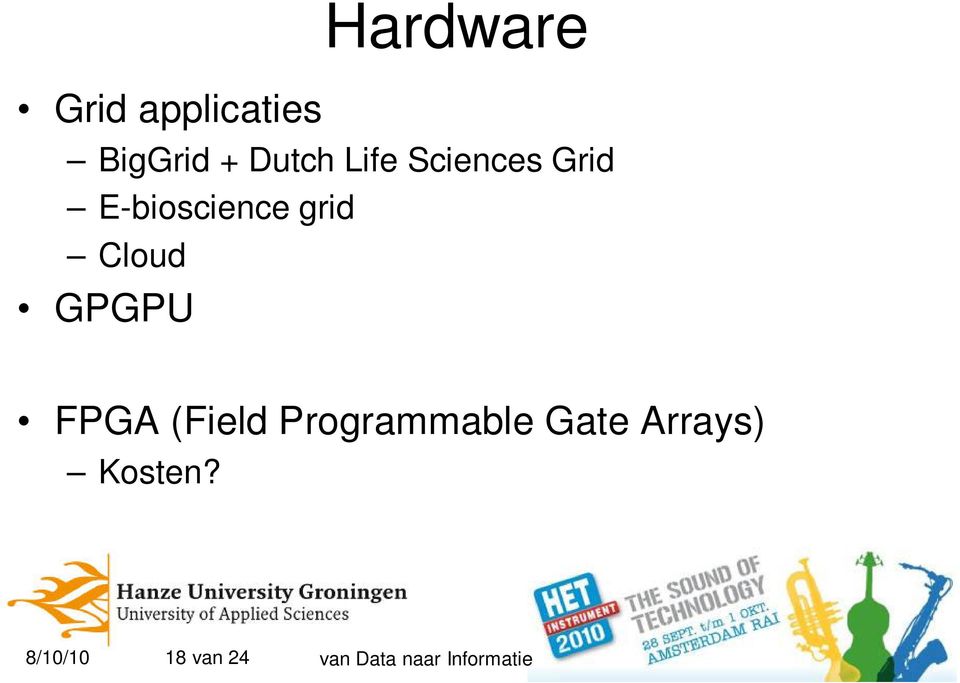 grid Cloud GPGPU FPGA (Field