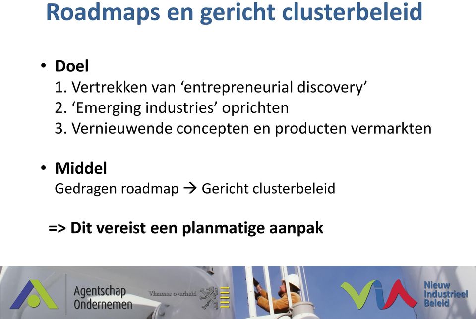 Emerging industries oprichten 3.