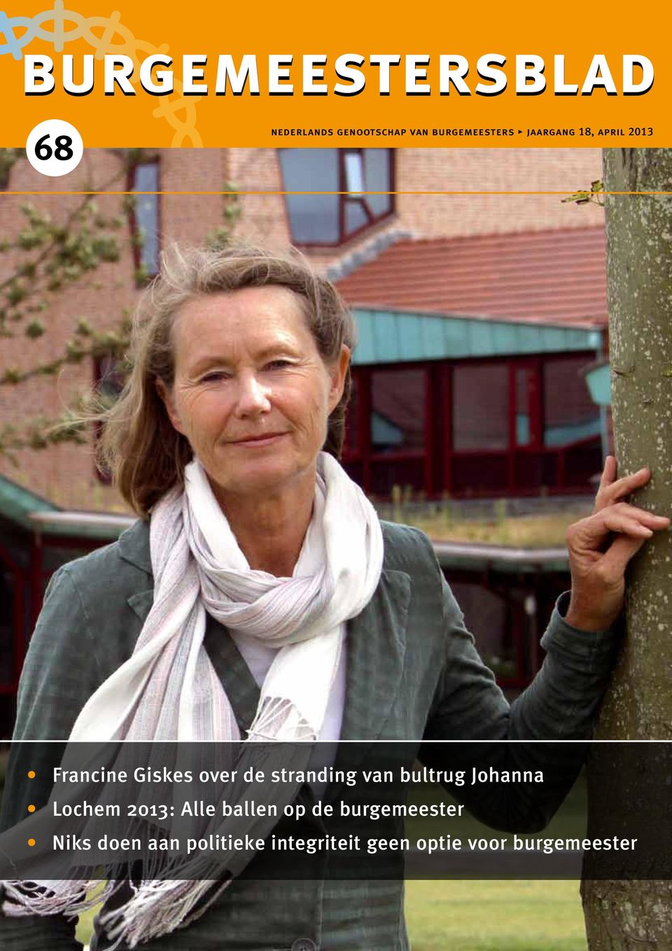 bultrug Johanna Lochem 2013: Alle ballen op de burgemeester