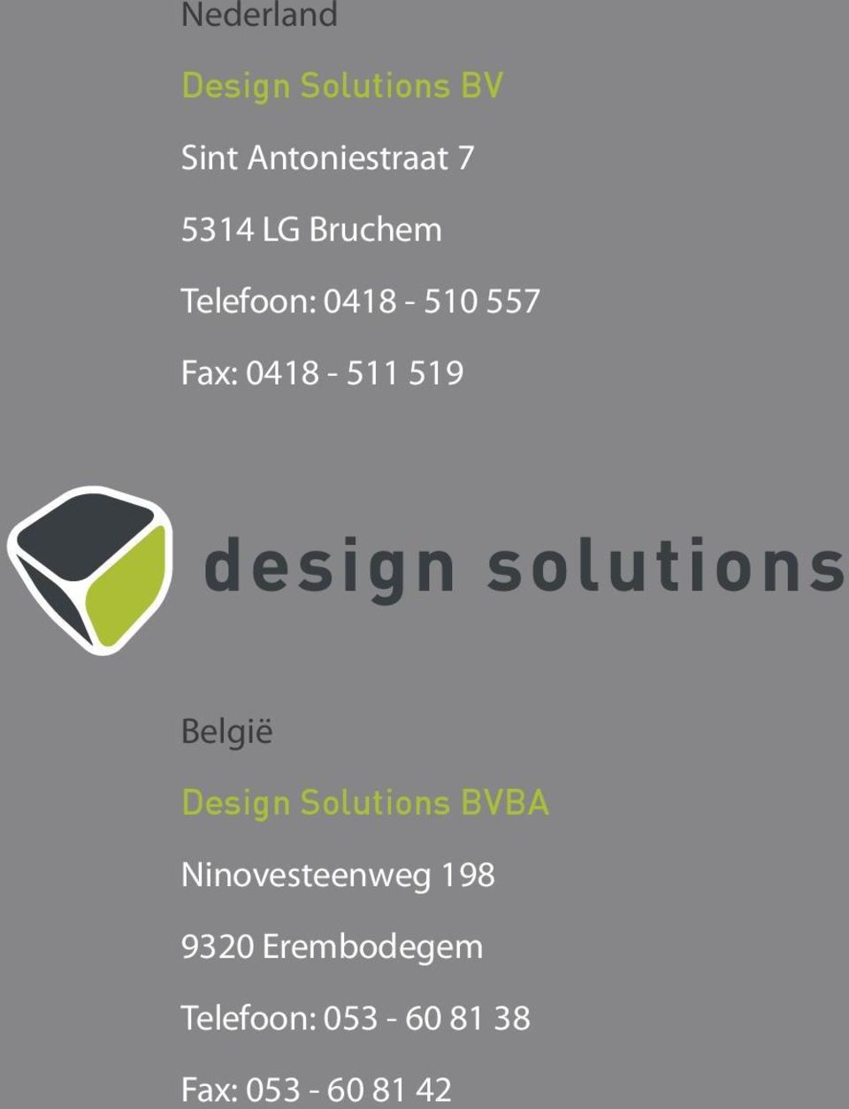 519 België Design Solutions BVBA Ninovesteenweg 198