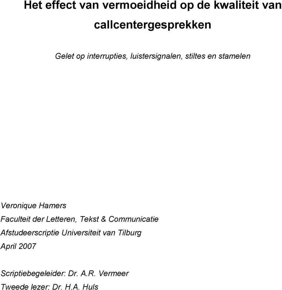 der Letteren, Tekst & Communicatie Afstudeerscriptie Universiteit van Tilburg