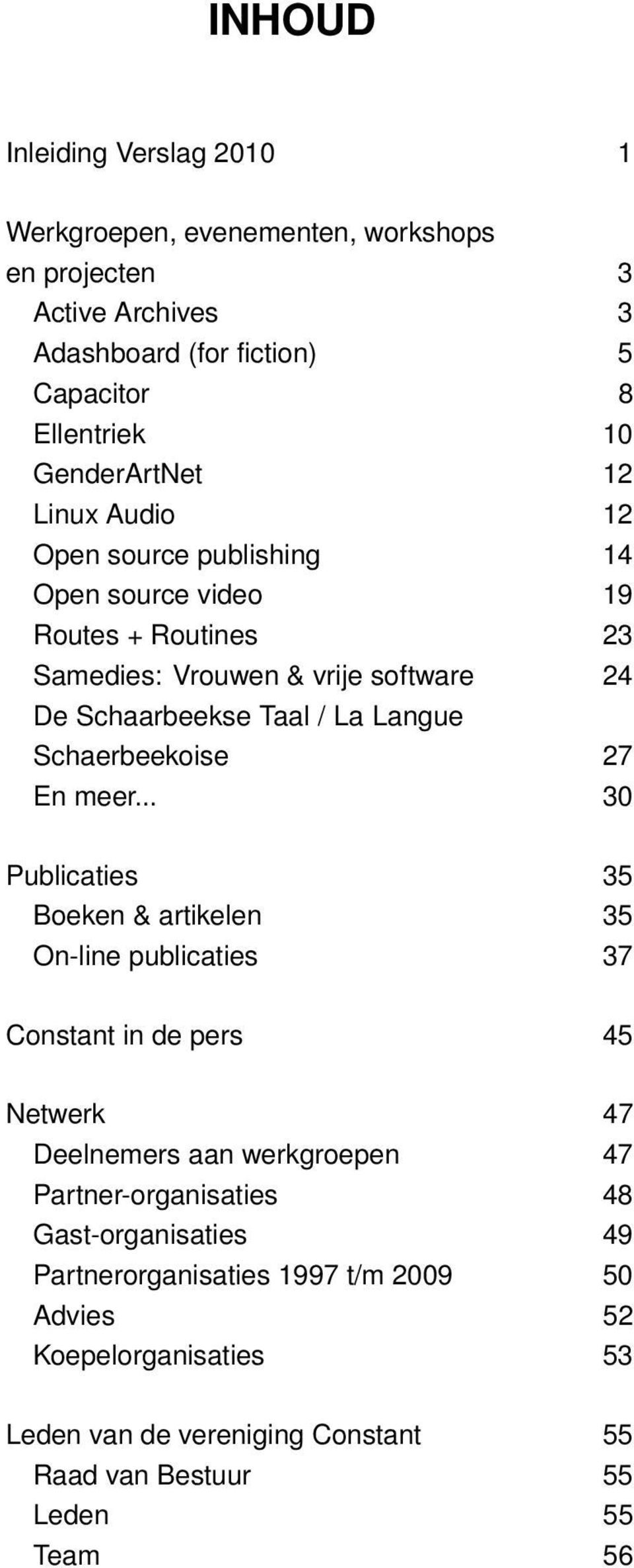 Schaerbeekoise 27 En meer.