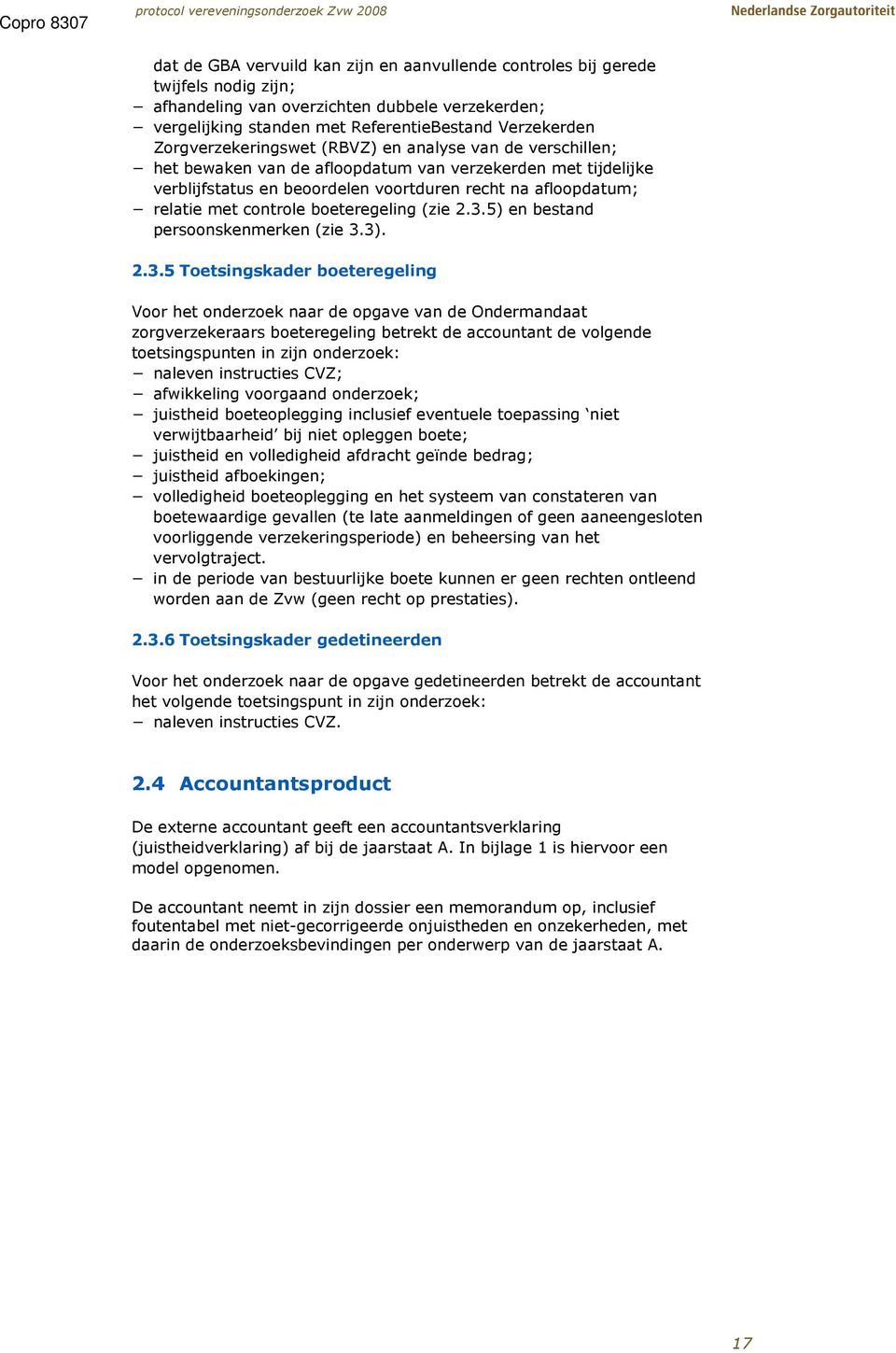 controle boeteregeling (zie 2.3.