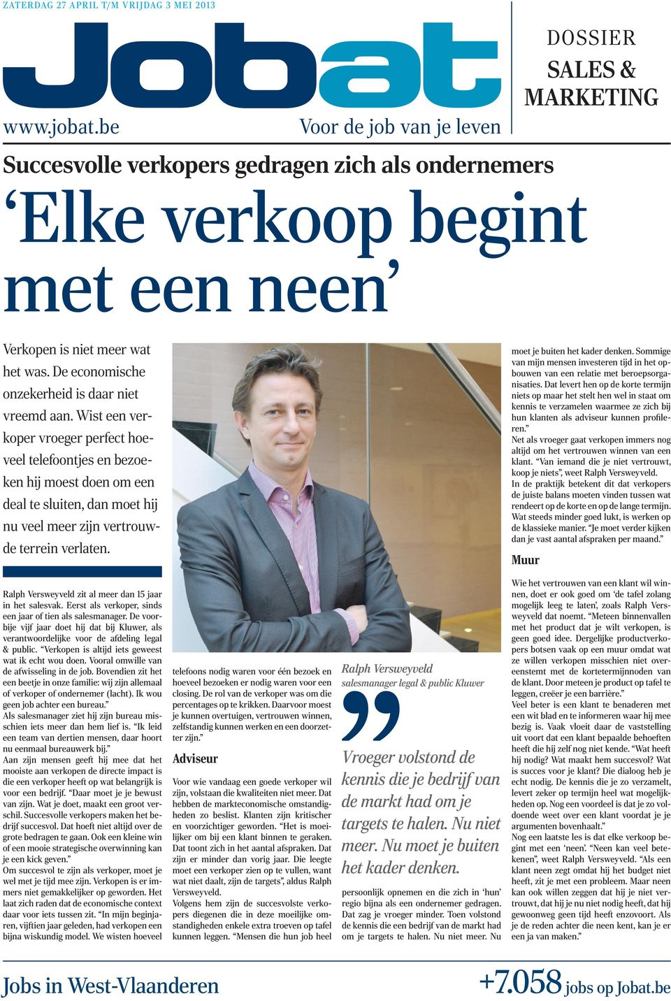 De economische onzekerheid is daar niet vreemd aan.