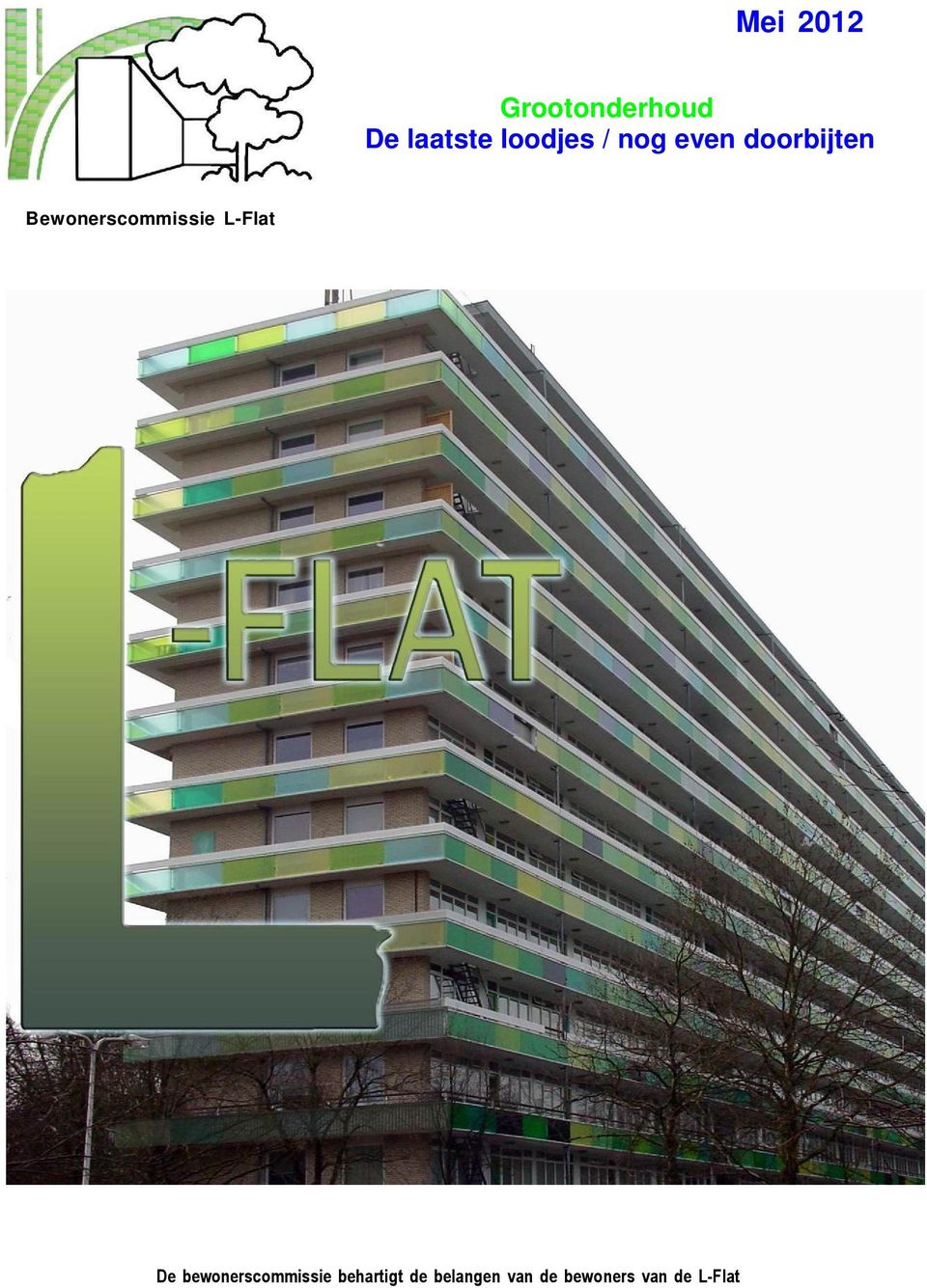 Bewonerscommissie L-Flat De