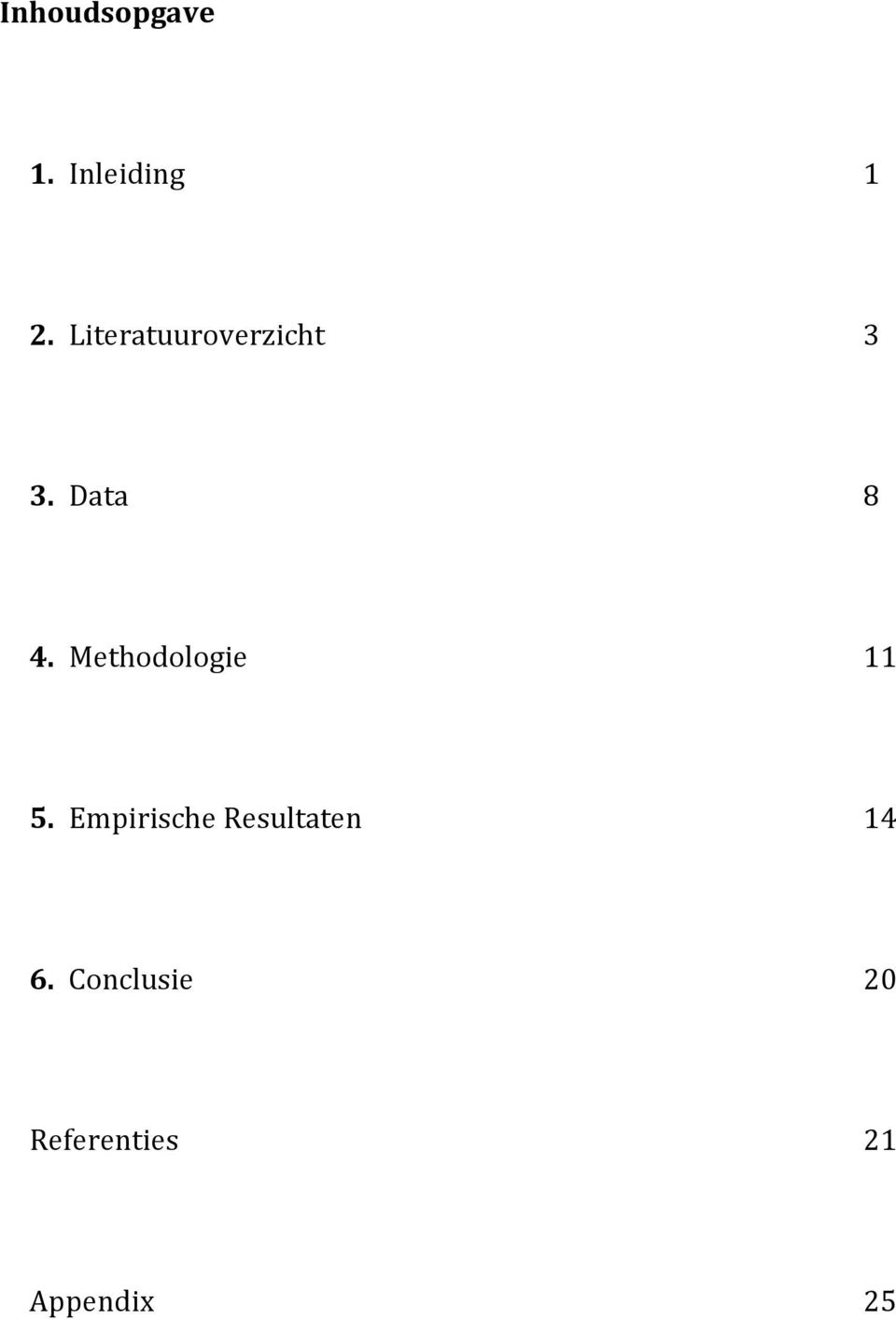 Methodologie 11 5.