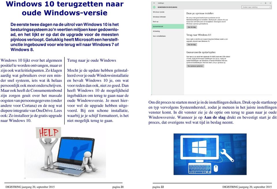 Windows 10 lijkt over het algemeen positief te worden ontvangen, maar er zijn ook wat kritiekpunten.